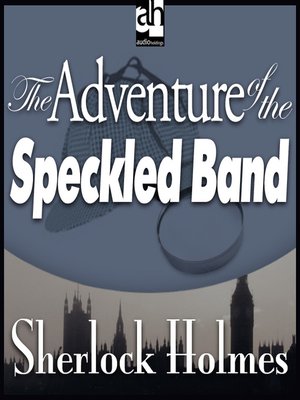 cover image of The Adventure of the Speckled Band
